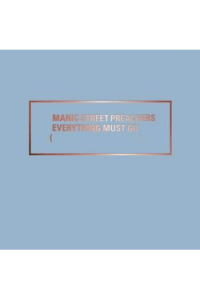 Everything Must Go  (20th anniv.edition)