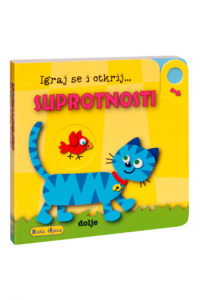 Igraj se i otkrij... - Suprotnosti