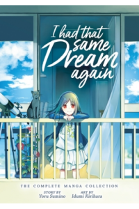 I Had That Same Dream Again: The Complete Manga Collection