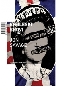Engleski snovi - Sex Pistols i punk rock