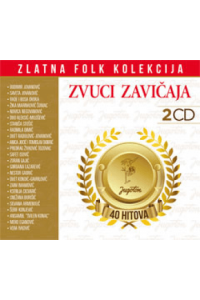 Zvuci zavičaja - Zlatna folk kolekcija