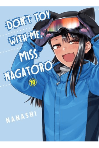 Don't Toy With Me, Miss Nagatoro, Vol. 10