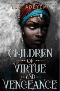 Children of Virtue and Vengeance (Legacy of Orisha, 2)