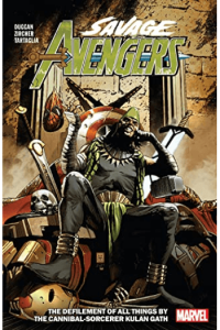 Savage Avengers Vol. 5: The Defilement Of All Things By The Cannibal-Sorcerer Ku Lan Gath
