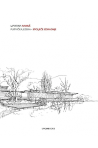 Plitvička jezera-Stoljeće izgradnje - naslovnica