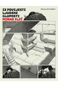 Iz povijesti ljudske gluposti