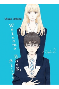 Welcome Back, Alice, Vol. 02