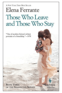 Those Who Leave And Those Who Stay (Neapolitan Novels #03)