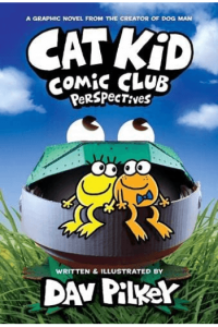 Cat Kid Comic Club: Perspectives (Cat Kid Comic Club #2)