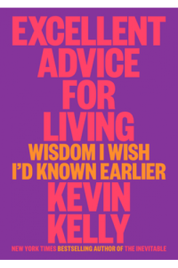 Excellent Advice for Living