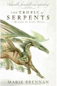 The Tropic of Serpents