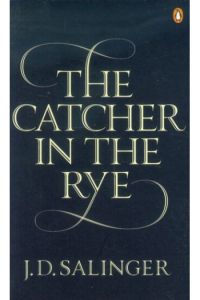 The Catcher in the Rye