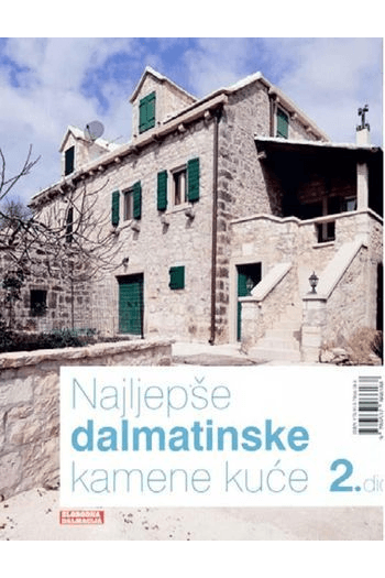 Knjiga Najljepše dalmatinske kamene kuće 2. dio - naslovnica