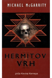 Hermitov vrh - priča Kevina Kerneya