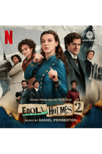 Enola Holmes 2 - Soundtrack