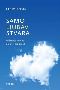 Samo ljubav stvara