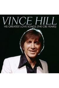 Hill, Vince-His Greatest Love Songs (The CBS Years) CD