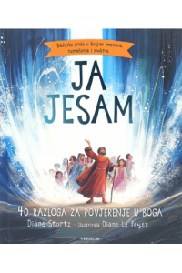 Ja jesam - 40 razloga za povjerenje u Boga