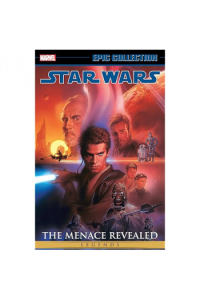 Star Wars Legends Epic Collection: The Menace Revealed Vol. 4