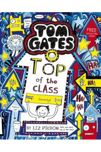 Top of the Class (Nearly) (Tom Gates #09)