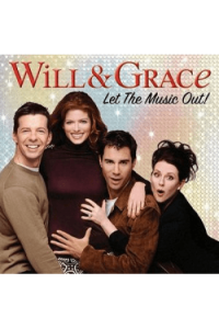 Will & Grace: Let The Music Out!