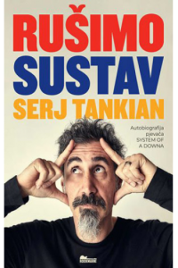Rušimo sustav - Autobiografija pjevača System of a Downa