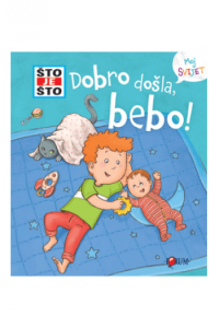 Što je što? Dobro došla, bebo!