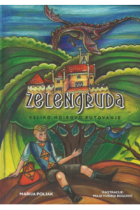 Zelengruda: Veliko Noirovo putovanje