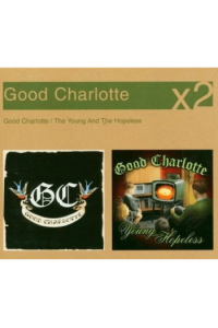 Good Charlotte/Young And The Hopeless