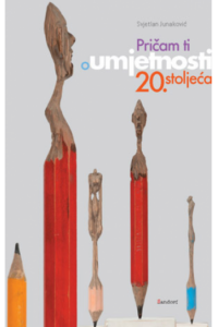 Pričam ti o umjetnosti 20. stoljeća