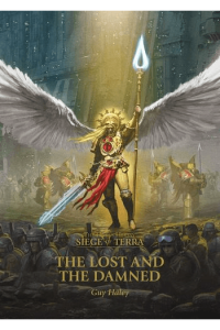 Horus Heresy - Siege of Terra #02: The Lost and the Damned