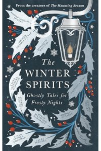 The Winter Spirits: Ghostly Tales for Frosty Nights
