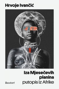 Iza mjesečevih planina - putopis iz Afrike