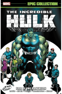 Incredible Hulk Epic Collection: Fall Of The Pantheon [New Printing]