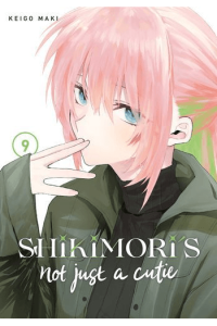 Shikimoris Not Just A Cutie, Vol. 09
