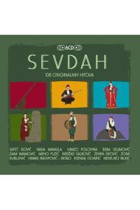 Sevdah - 108 originalnih hitova