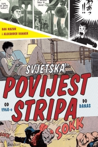 Svjetska povijest stripa: od 1968. do danas (2 izdanje)