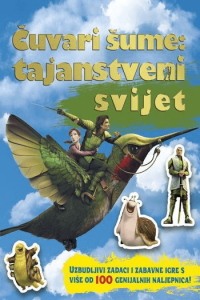 Čuvari šume - Tajanstveni svijet