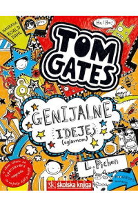 Tom Gates - Genijalne ideje (uglavnom), 4. knjiga