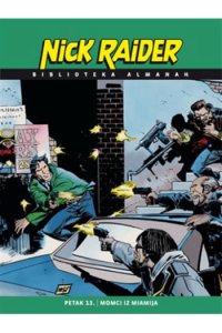 Nick Raider almanah 1997/1998: Petak 13./ Momci iz Miamija