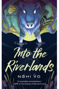 Into the Riverlands, The Singing Hills Cycle (Volume 3)