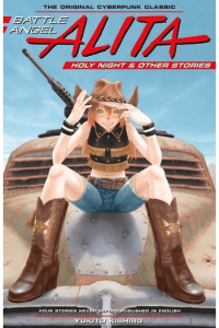 Battle Angel Alita: Holy Night And Other Stories
