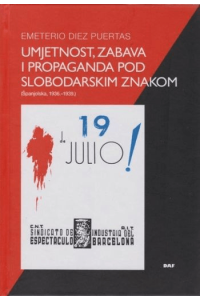 Umjetnost, zabava i propaganda pod slobodarskim znakom