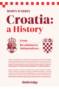 Croatia – A History – From Revolution To Independence