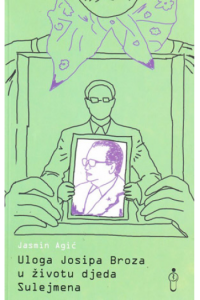 Uloga Josipa Broza u životu djeda Sulejmena