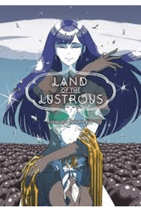 Land of the Lustrous, Vol. 07