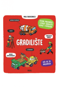 Mali radoznalci: Gradilište