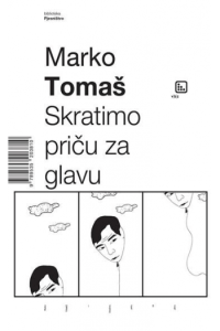 Skratimo priču za glavu