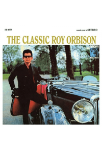 The Classic Roy Orbison (2015 Remastered)
