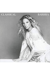 Classical Barbra (Re-Mastered)